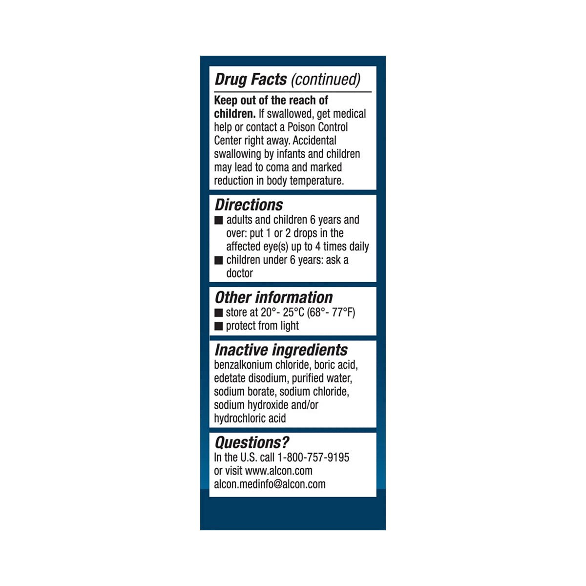 The Naphcon A Redness Reliever Eye Drops (15mL) label by Alcon offers drug facts, warnings, adult/child directions, storage info, ingredients including an antihistamine, and contact details for inquiries. It stresses keeping the medication out of childrens reach for safety.