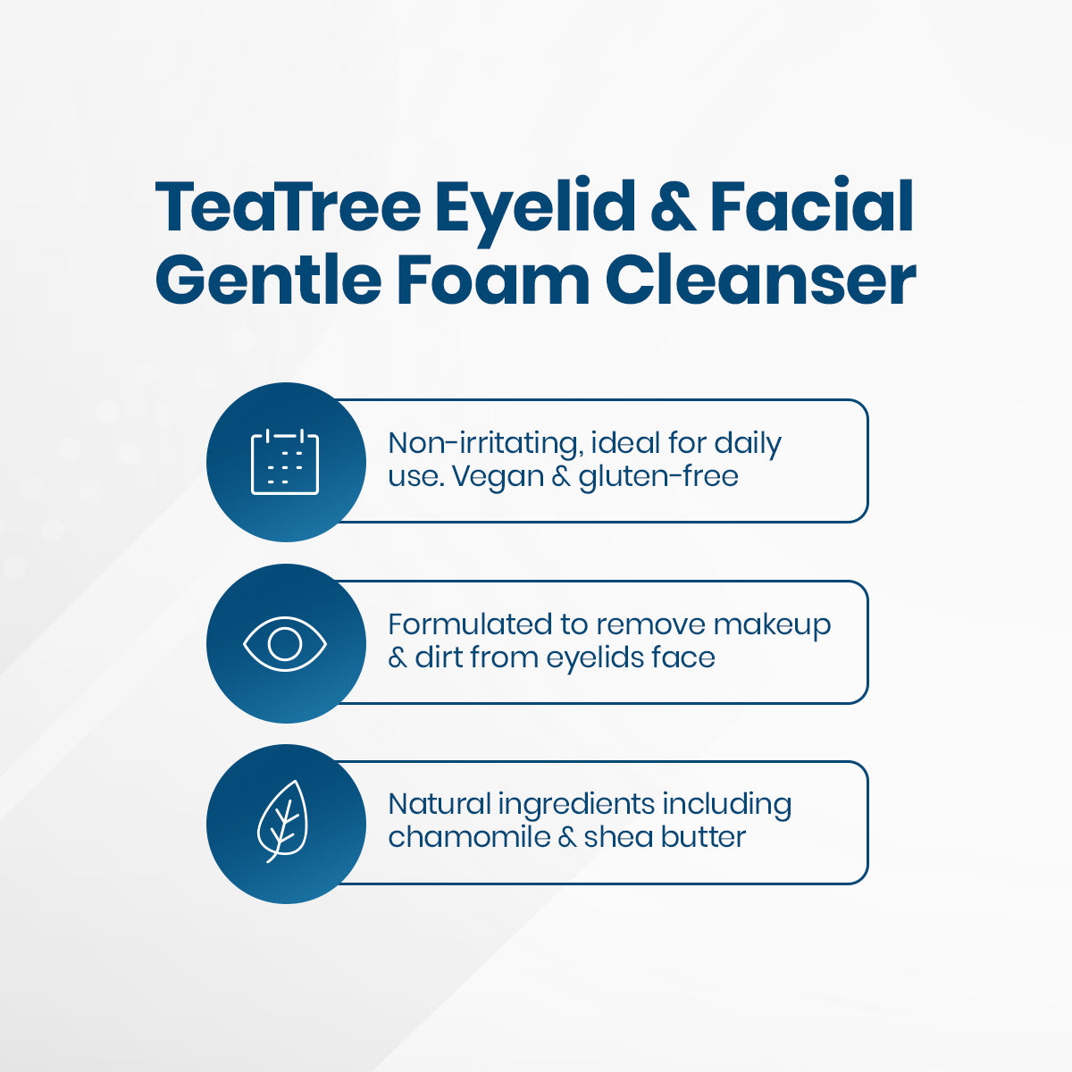 Graphic for TranquilEyes - Gentle Formula 1% Tea Tree Eyelid & Facial Cleanser by PRN. Text: Non-irritating for daily use. Vegan & gluten-free, Eliminates makeup & dirt from face and eyelids, and Contains chamomile & shea butter. Ideal as a sensitive skin facial cleanser. Comes in a 50 ml 2-pack.