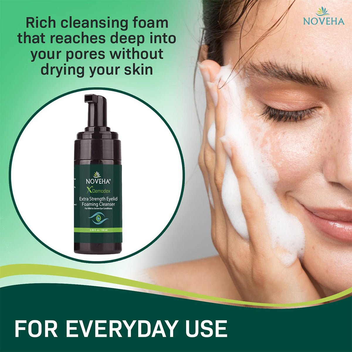A woman gently cleanses her face with a foaming cleanser containing tea tree oil. A circular inset shows a bottle of Noveha Demodex Eyelid Cleanser Foam, highlighting its rich foam, everyday use suitability, and effectiveness against Demodex.
