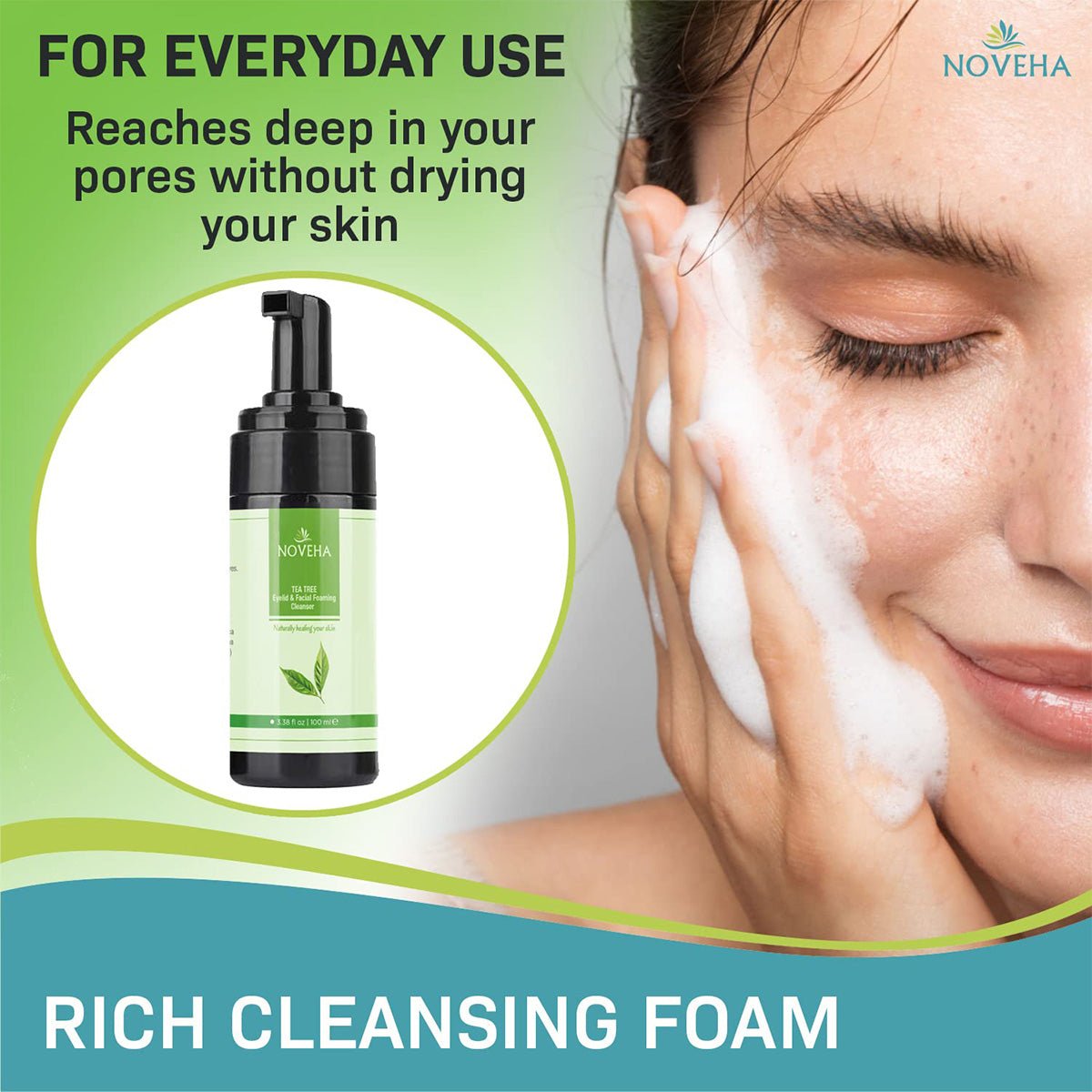 A smiling person applies Noveha Tea Tree Oil Foaming Cleanser for Eyelids (100mL) to their face, with a bottle of Noveha cleansing foam beside them. Text: For everyday use. Reaches deep in your pores without drying your skin. Rich, organic skin care. The top right displays the Noveha logo.