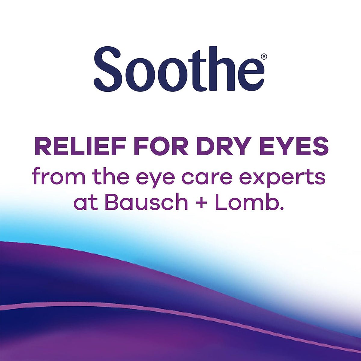 Text on a gradient background reads: Soothe. Preservative-free relief for dry eyes. The design features soft blue and purple waves, emphasizing the nighttime use of Soothe Eye Ointment by Bausch + Lomb (1.8 Oz tube).