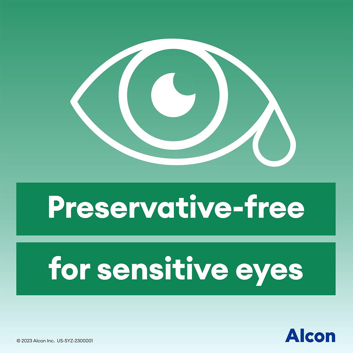 An illustration of a teary eye on a green background includes the text, Preservative-free relief for sensitive eyes. Alcons logo is in the bottom right corner. Product: Systane Ultra PF Preservative Free Eye Drops, 180 Vials.
