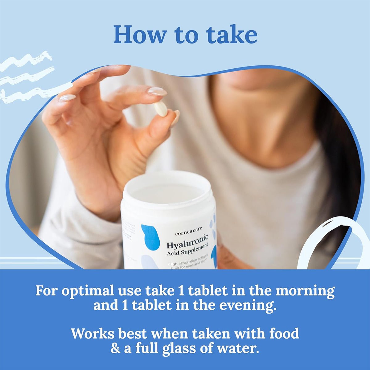 A person holds a CorneaCare Hyaluronic Acid Supplement for Eyes and Skin container (120ct - 1 Month Supply), with tablets inside. Instructions suggest taking one tablet morning and evening with water for optimal anti-aging benefits.
