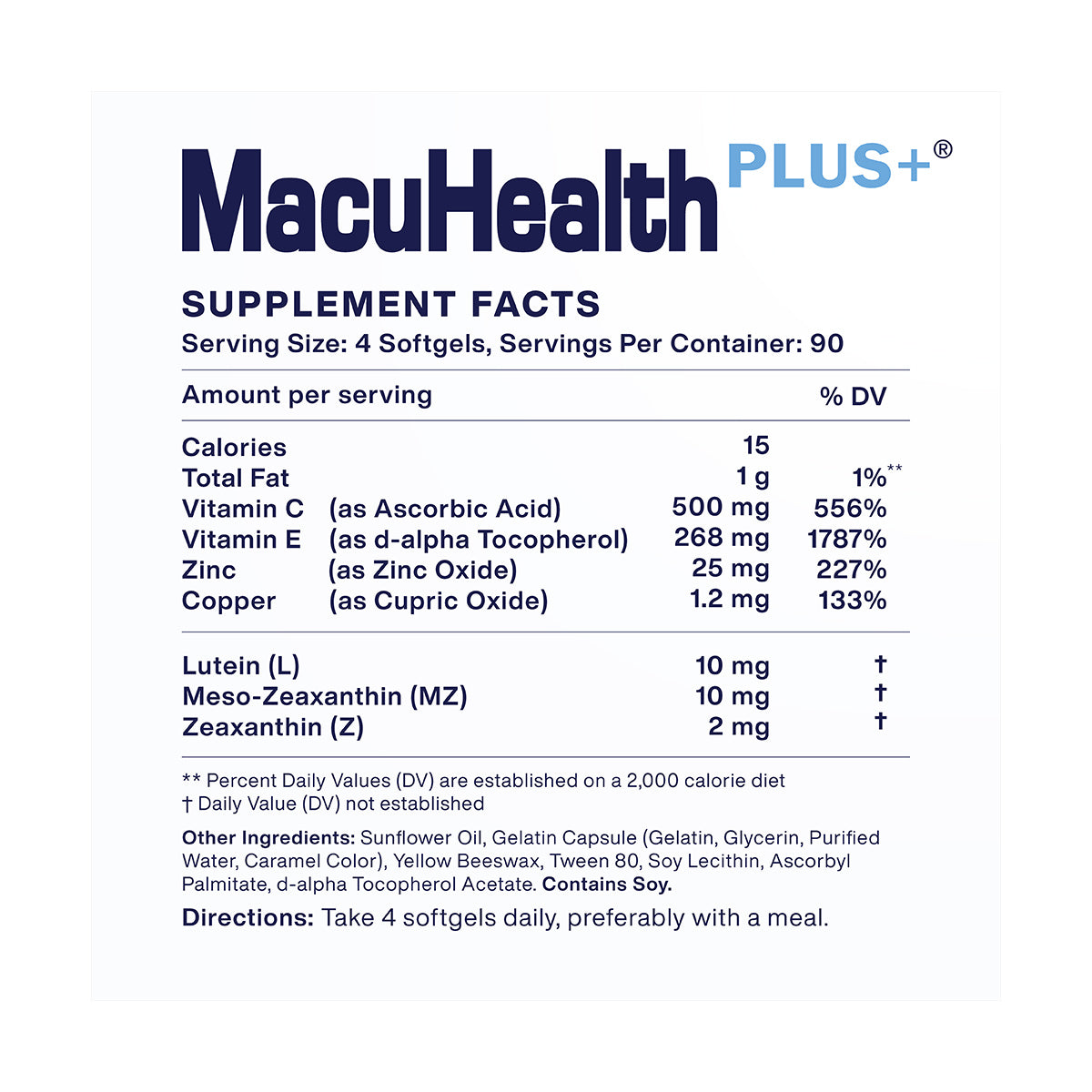 MacuHealth Plus+ Eye Supplement provides nutrients per four-softgel serving, including 15 calories, vitamins E and C, zinc, copper, lutein, meso-zeaxanthin, and zeaxanthin. It follows AREDS2 guidelines for eye health and macular degeneration. The recommended dosage is four softgels daily.