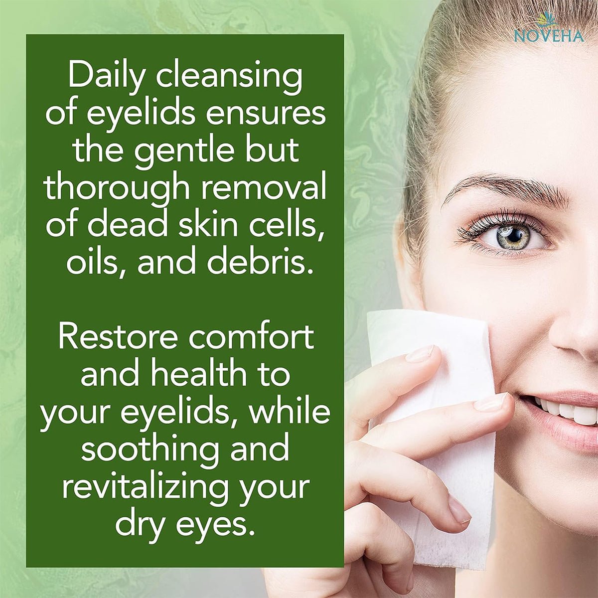 A smiling woman uses a NOVEHA Tea Tree Oil Eyelid & Lash Wipe to cleanse her eye area. Text reads: Daily ocular hygiene with Noveha wipes ensures gentle yet thorough removal of dead skin cells, oils, and debris while soothing and revitalizing your eyelids and dry eyes.