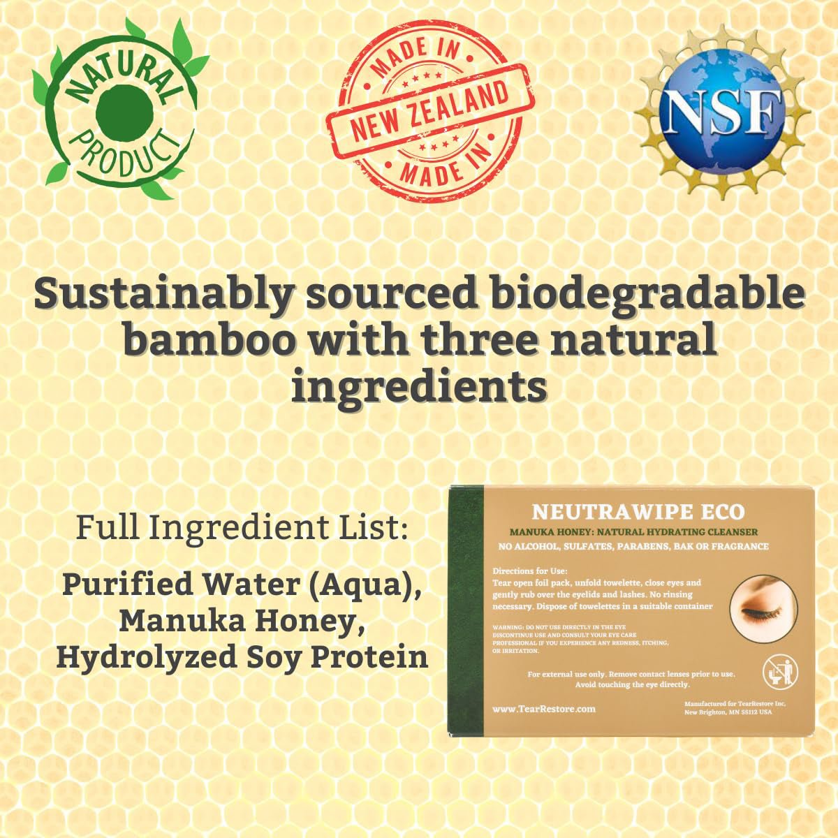 The image displays a label for TearRestore NeutraWipe Eco, highlighting its biodegradable eyelid wipes made from bamboo with purified water, Manuka honey, and hydrolyzed soy protein. It features Natural Product, Made in New Zealand, and NSF logos.