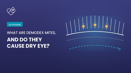 What Are Demodex Mites, and Do They Cause Dry Eye? - Dryeye Rescue