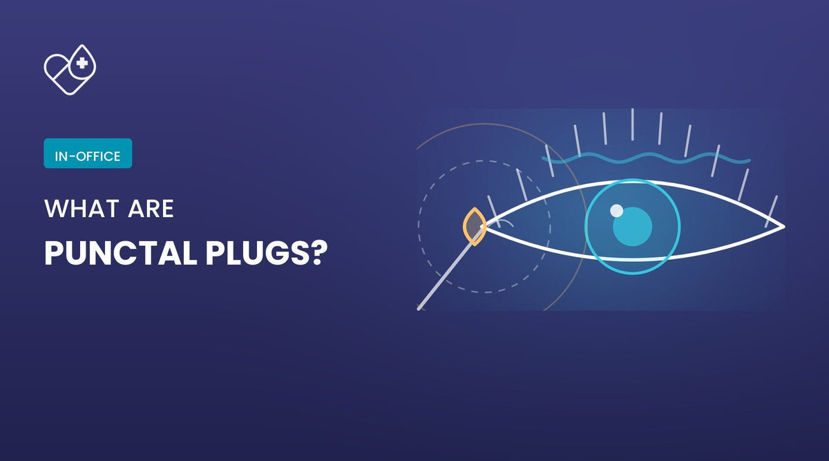 What Are Punctal Plugs? - Dryeye Rescue