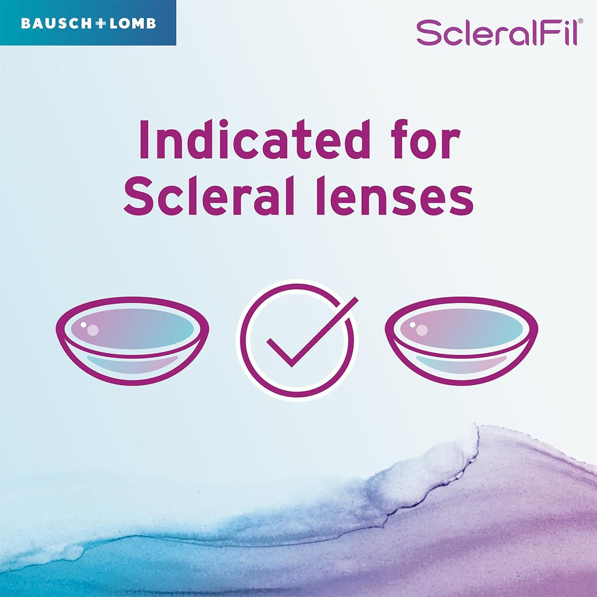 The promotional image for Bausch + Lombs ScleralFil features the text For Scleral, Soft, & Rigid Gas Permeable Lenses with illustrations of two scleral lenses and a check mark. The background has a gradient and watercolor-like design.
