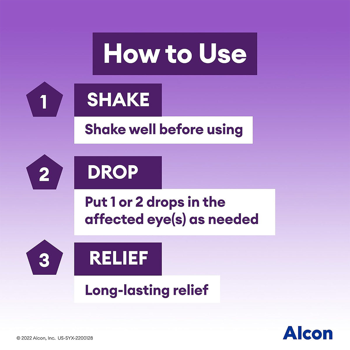 Instruction graphic titled How to Use on a purple gradient background. Step 1: Shake well. Step 2: Apply 1-2 drops in the affected eye(s) for dry eye relief as needed. Step 3: Enjoy long-lasting, preservative-free comfort with Systane COMPLETE Eye Drops by Alcon. Logo at the bottom right.