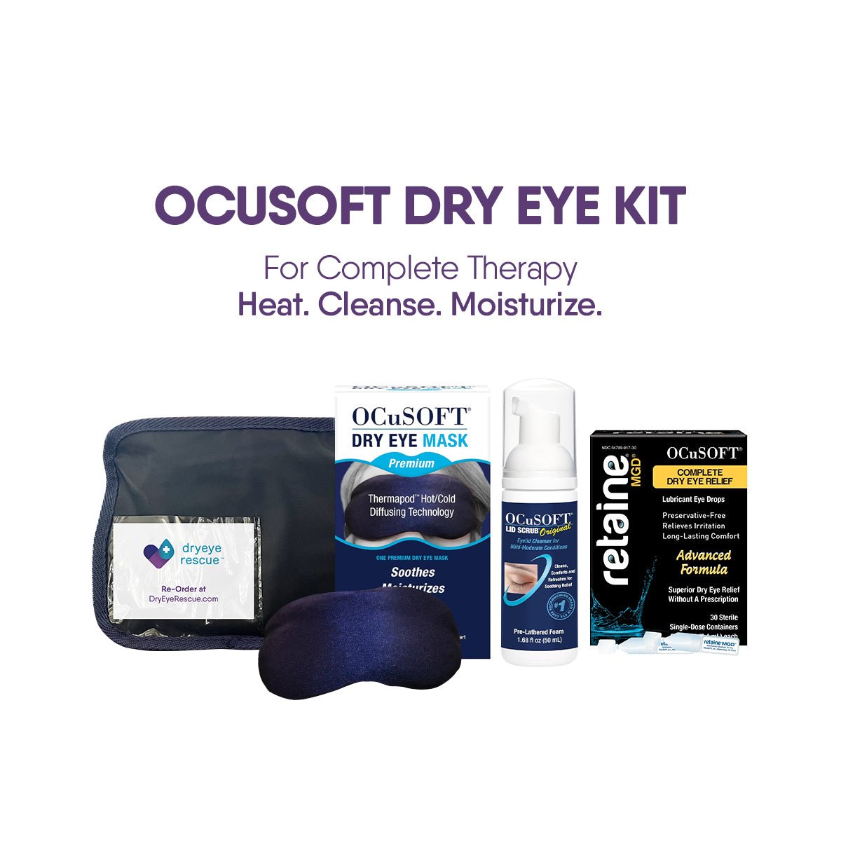 Image of the OCuSOFT Eye Kit featuring the OCuSoft Dry Eye Mask, a bottle of OCuSoft Lid Scrub Foam, and Retaine MGD lubricant eye drops. Includes text: For Complete Therapy: Heat. Cleanse. Moisturize.