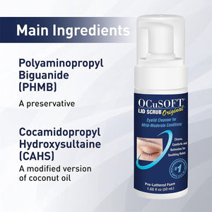 The OCuSOFT Lid Scrub Original Compliance Kit Foam and Wipes label highlights it as a foaming eyelid cleanser featuring ingredients like Polyaminopropyl Biguanide and Cocamidopropyl Hydroxysultaine. Its designed for effective eyelid hygiene and comes in a 1.68 fl oz (50 ml) bottle.