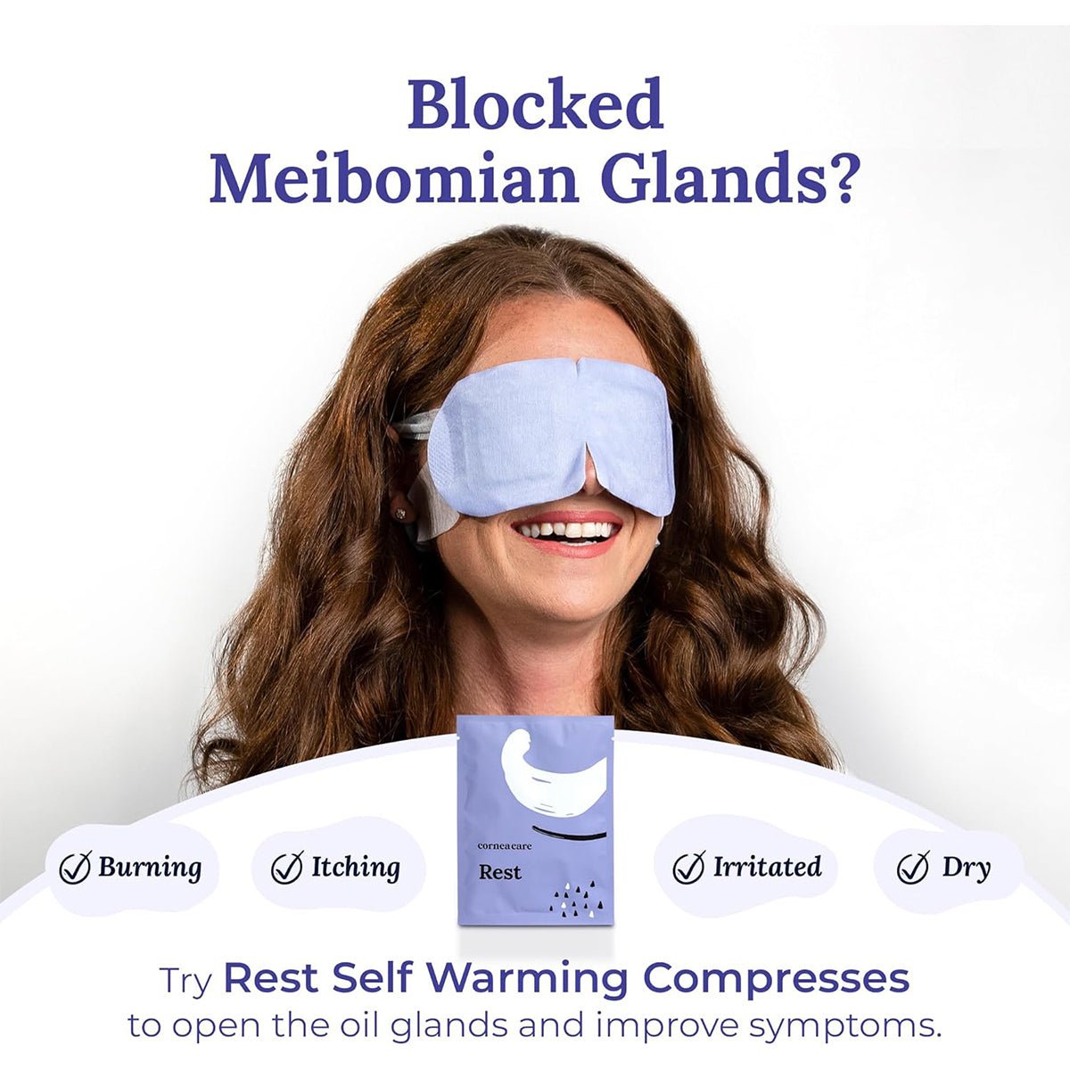A woman with long brown hair using an eye mask stands behind a CorneaCare Self Heating Warm Compresses pack. Text reads: Blocked Meibomian Glands? Burning, Itching, Irritation, and Dryness? Try CorneaCare Self Heating Warm Compresses (30ct) for ultimate dry eyes relief and hydrates by opening oil glands.