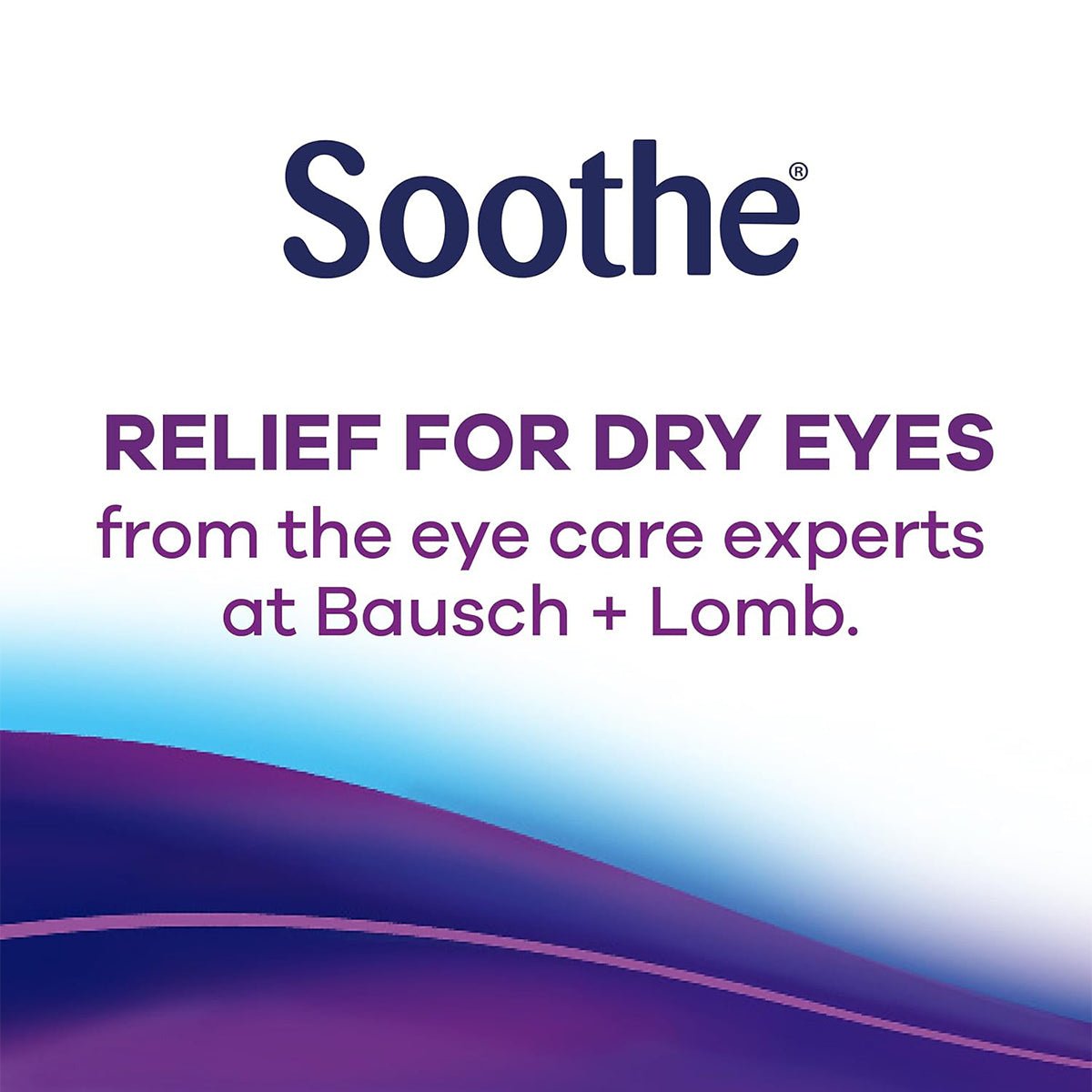 The image displays Soothe above, with Relief for dry eyes with Restoryl mineral oils from the experts at Bausch & Lomb, on a white background with blue and purple waves.