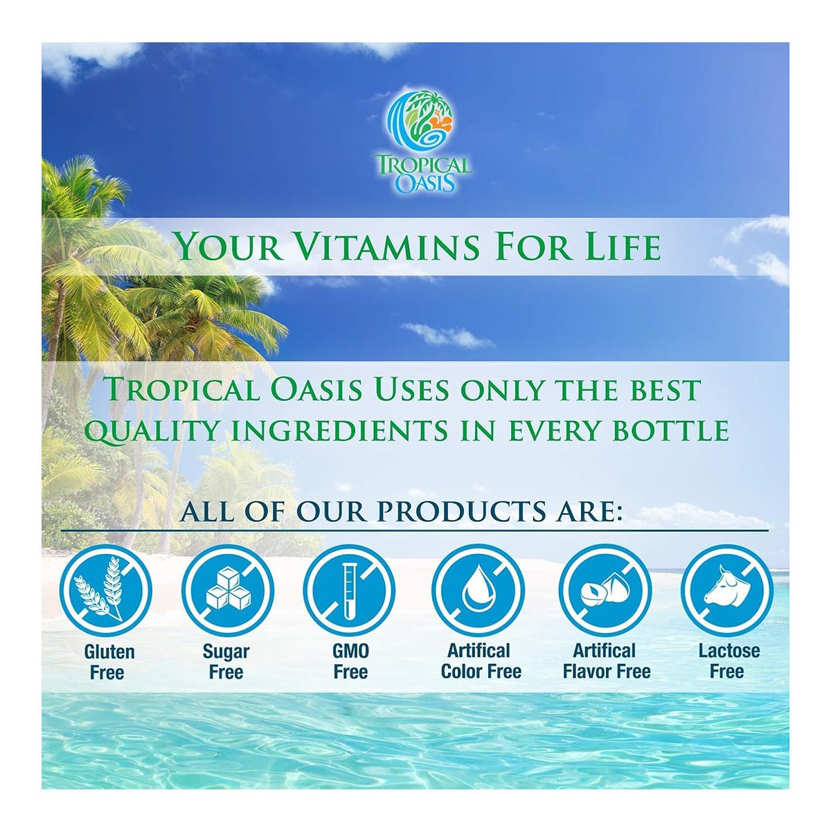 Advertisement for Tropical Oasis Biotin Liquid Supplement for Hair, Nail, and Skin (32oz.) featuring a beach backdrop and text: Your Vitamins For Life. Highlights: gluten-free, sugar-free, GMO-free, free of artificial colors/flavors/lactose. Enhanced with Organic Aloe Vera. Logo at the top.