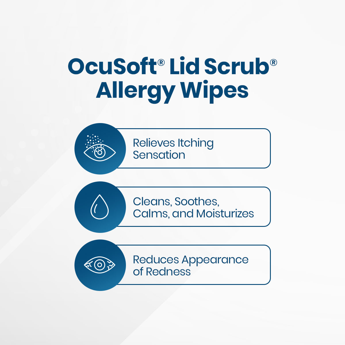Image of OCuSOFT Lid Scrub Allergy Eyelid Cleanser (30 Wipes) packaging highlighting three benefits: relieves itching, effectively cleans eyelids, and soothes, calms, moisturizes while reducing redness for optimal allergy relief.