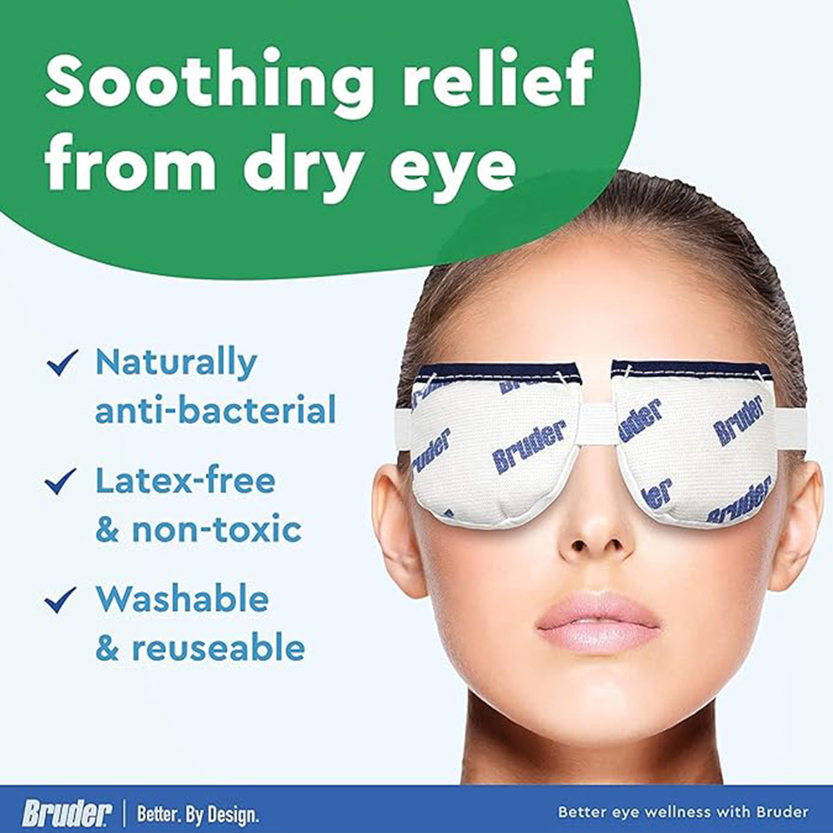 A woman uses the Bruder Mask Moist Heat Dry Eye Compress - Microwavable for blepharitis relief, featuring naturally anti-bacterial, latex-free, non-toxic, washable, and reusable properties. The background is split between green and white with the Bruder logo at the bottom.