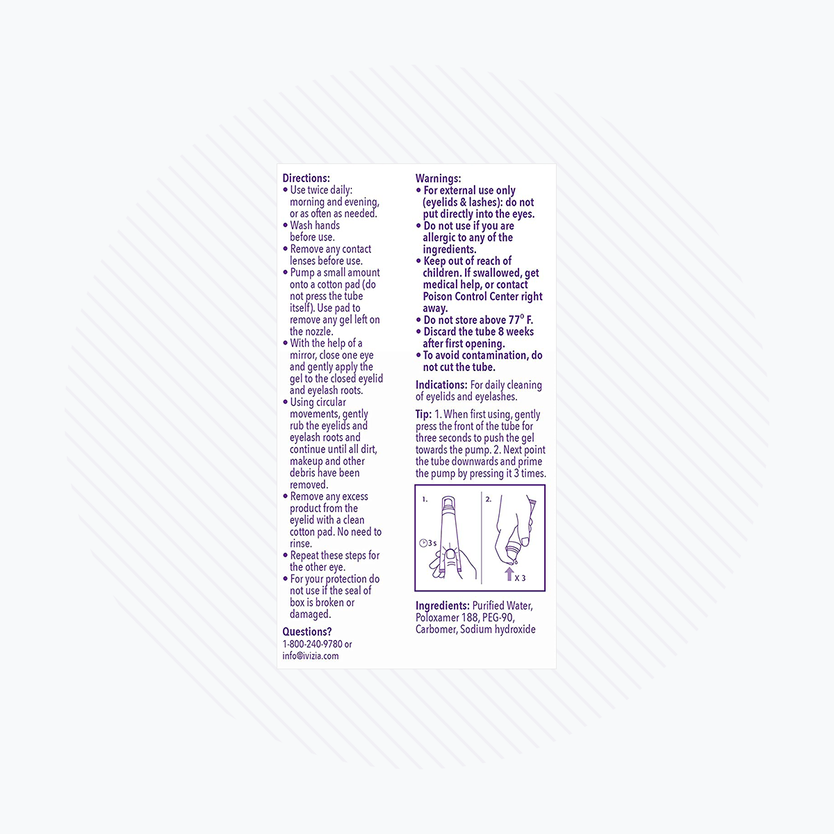The packaging of Theas preservative-free iVIZIA Eyelid Cleansing Gel includes detailed usage instructions, ingredients, and a diagram for opening the tube. For any inquiries, refer to our contact information provided.